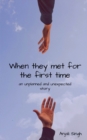 When they met for the first time. - Book