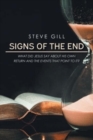 Signs of the End : What Did Jesus Say About His Own Return and the Events That Point to It? - Book