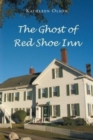 The Ghost of Red Shoe Inn - Book