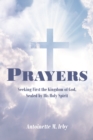 Prayers : Seeking First the Kingdom of God, Sealed by His Holy Spirit - eBook