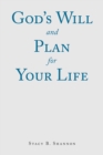 God's Will and Plan for Your Life - eBook