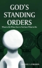 God's Standing Orders : What to Do When You're Not Sure What to Do - Book