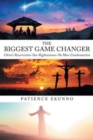 The Biggest Game Changer : Christ's Resurrection-Our Righteousness-No More Condemnation - Book