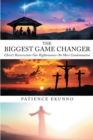 The Biggest Game Changer : Christ's Resurrection-Our Righteousness-No More Condemnation - eBook
