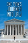 One Man's Journey Into Law - eBook