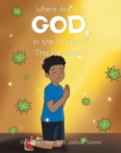 Where Are You, God, in the Middle of This Pandemic? - eBook