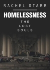 Homelessness : The Lost Souls - Book