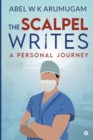 The Scalpel Writes : A Personal Journey - Book