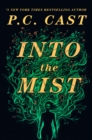 Into The Mist : A Novel - Book
