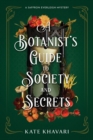 A Botanist's Guide To Society And Secrets - Book