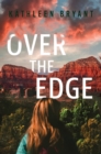 Over The Edge : A Novel - Book