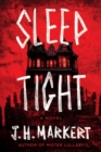 Sleep Tight : A Novel - Book