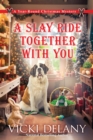 A Slay Ride Together With You - Book