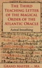 The Third Teaching Letter of the Magical Order of the Atlantic Oracle - Book