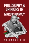 Philosophy and Opinions of Marcus Garvey [Volumes I and II in One Volume - Book