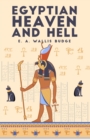The Egyptian Heaven and Hell, Volume 1 : The Book Am-Tuat Paperback - Book