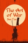 The Art of War : Classic Literature & Fiction - Book