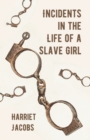 Incidents in the Life of a Slave Girl - Book