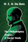 The Philadelphia Negro Social Study - Book