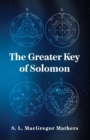 The Greater Key Of Solomon - Book