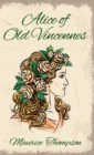 Alice of Old Vincennes Hardcover - Book