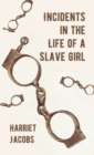 Incidents in the Life of a Slave Girl Hardcover - Book
