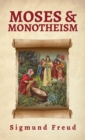 Moses And Monotheism Hardcover - Book