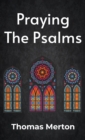 Praying the Psalms Hardcover - Book