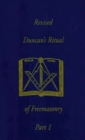 Revised Duncan's Ritual Of Freemasonry Part 1 (Revised) Hardcover - Book