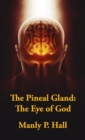 Pineal Gland Hardcover : The Eye Of God - Book