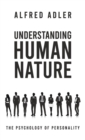 Understanding Human Nature Hardcover - Book
