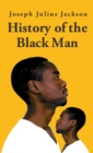 History Of The Black Man-Joseph Julius Jackson Hardcover - Book