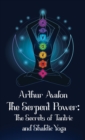 The Serpent Power Hardcover - Book