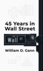 45 Years In Wall Street Hardcover - Book