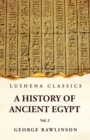 History of Ancient Egypt Vol 2 - Book