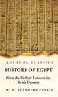 History of Egypt From the Earliest Times to the Xvith Dynasty - Book