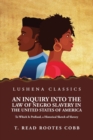 An Inquiry Into the Law of Negro Slavery in the United States of America To Which Is Prefixed, a Historical Sketch of Slavery Volume 1 - Book