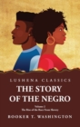 The Story of the Negro the Rise of the Race from Slavery, Vol. 2 - Book