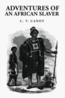 Adventures of an African Slaver : Captain Theodore Canot - Book