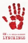 On Lynchings : Ida B. Wells-Barnett - Book