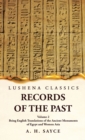 Records of the Past Being English Translations of the Ancient Monuments of Egypt and Western Asia Volume 2 - Book