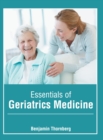 Essentials of Geriatrics Medicine - Book