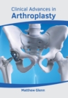 Clinical Advances in Arthroplasty - Book