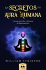 Aura Humana : Colores Astrales y Formas de Pensamiento - Book