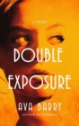 Double Exposure : A Novel - Book