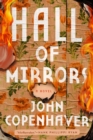 Hall of Mirrors : A Novel - eBook