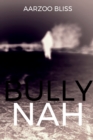 Bully Nah - Book