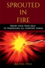 Sprouted in Fire - Book