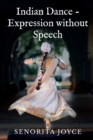 Indian Danceexpression without Speech - Book