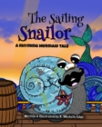 The Sailing Snailor : A Rhyming Mermaid Tale - Book